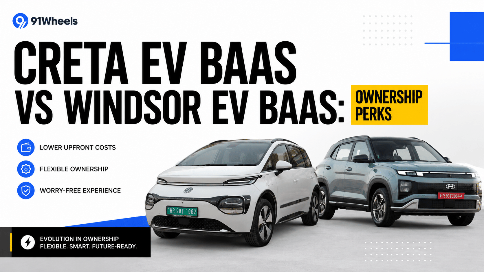 Creta ev BaaS Vs MG Windsor EV BaaS